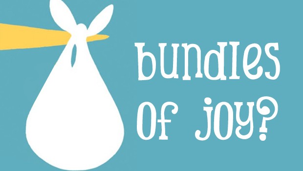 Bundles of joy?